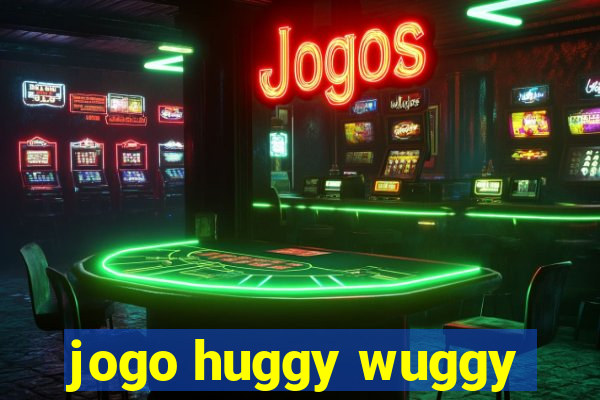 jogo huggy wuggy